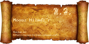 Moosz Hilmár névjegykártya